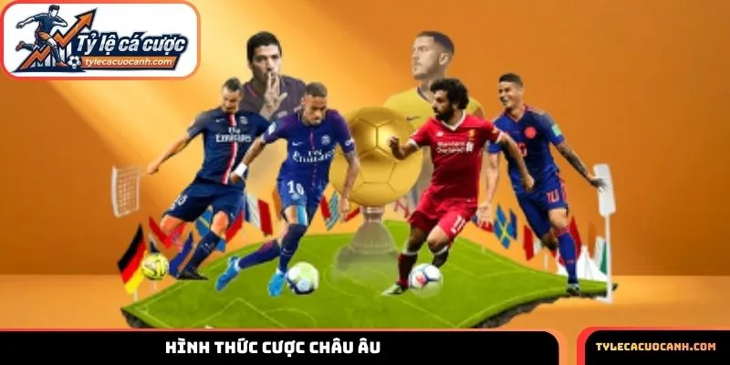 Hình thức cược châu Âu