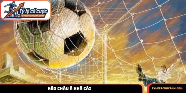 Kèo châu Á nhà cái