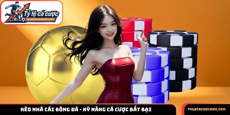 Kèo nhà cái bóng đá