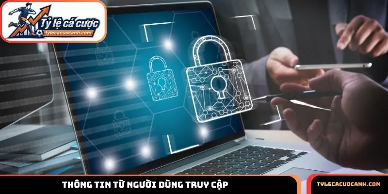 Thu thập những thông tin truy cập từ người dùng